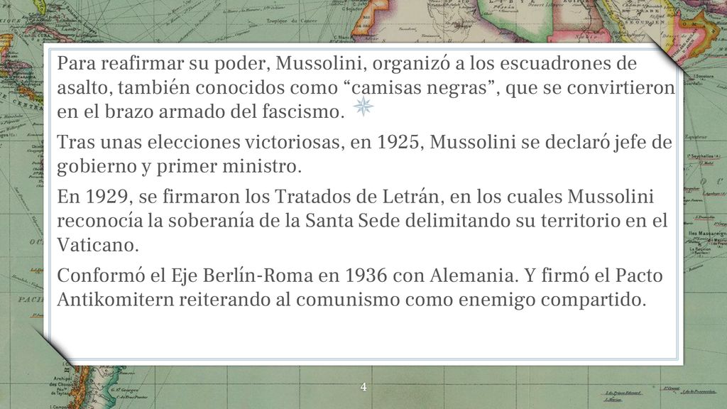 Para reafirmar su poder, Mussolini, organizó a los escuadrones de asalto, también conocidos como camisas negras , que se convirtieron en el brazo armado del fascismo.