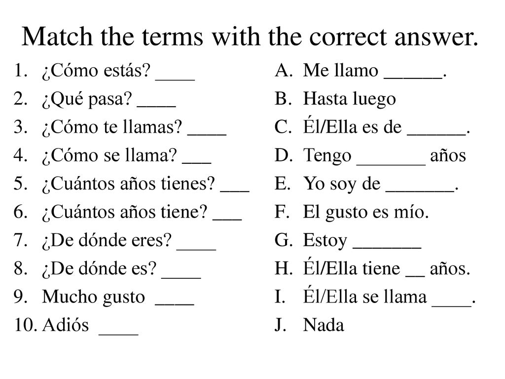 Match the terms with the correct answer.