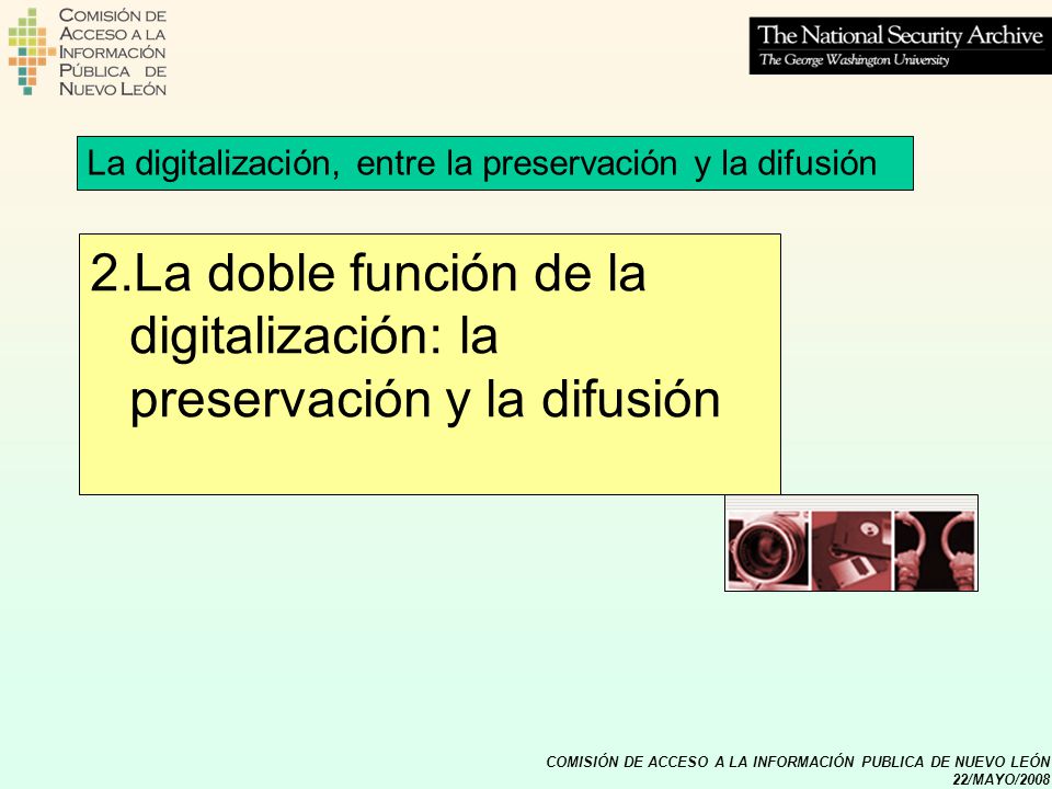 2.La doble función de la digitalización: la preservación y la difusión