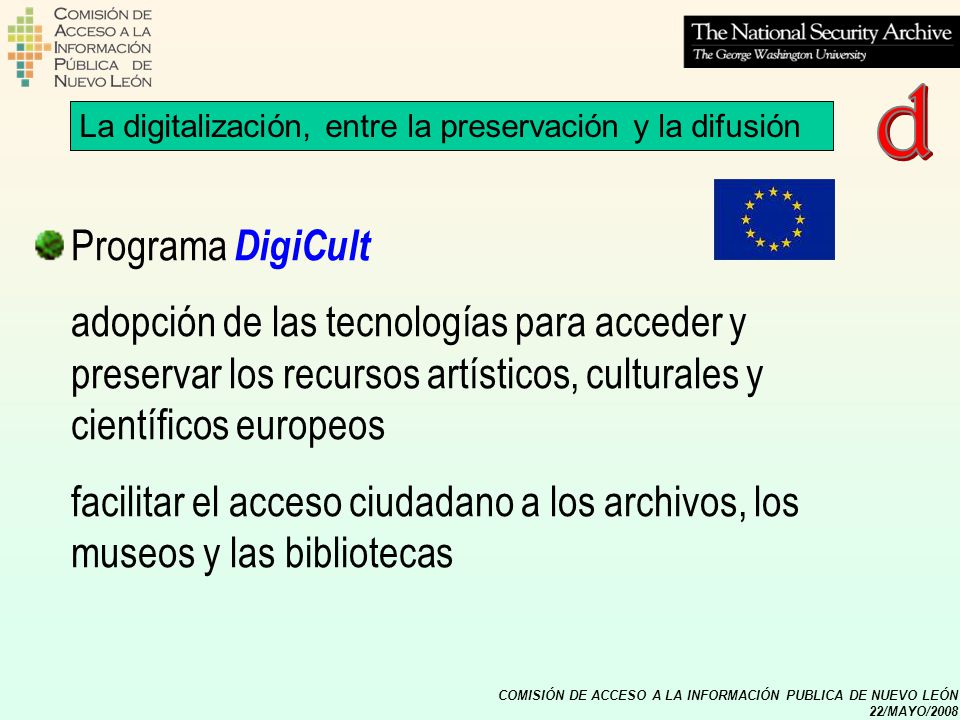 d La digitalización, entre la preservación y la difusión. Programa DigiCult.