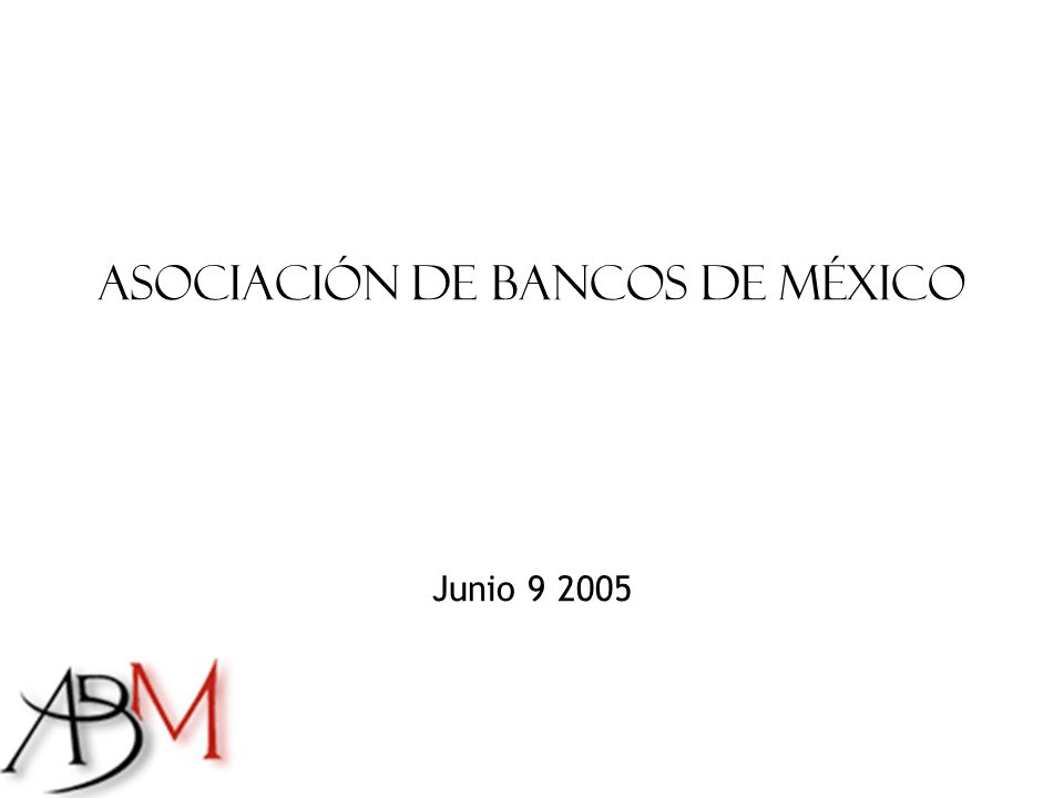Asociación de Bancos de México Junio