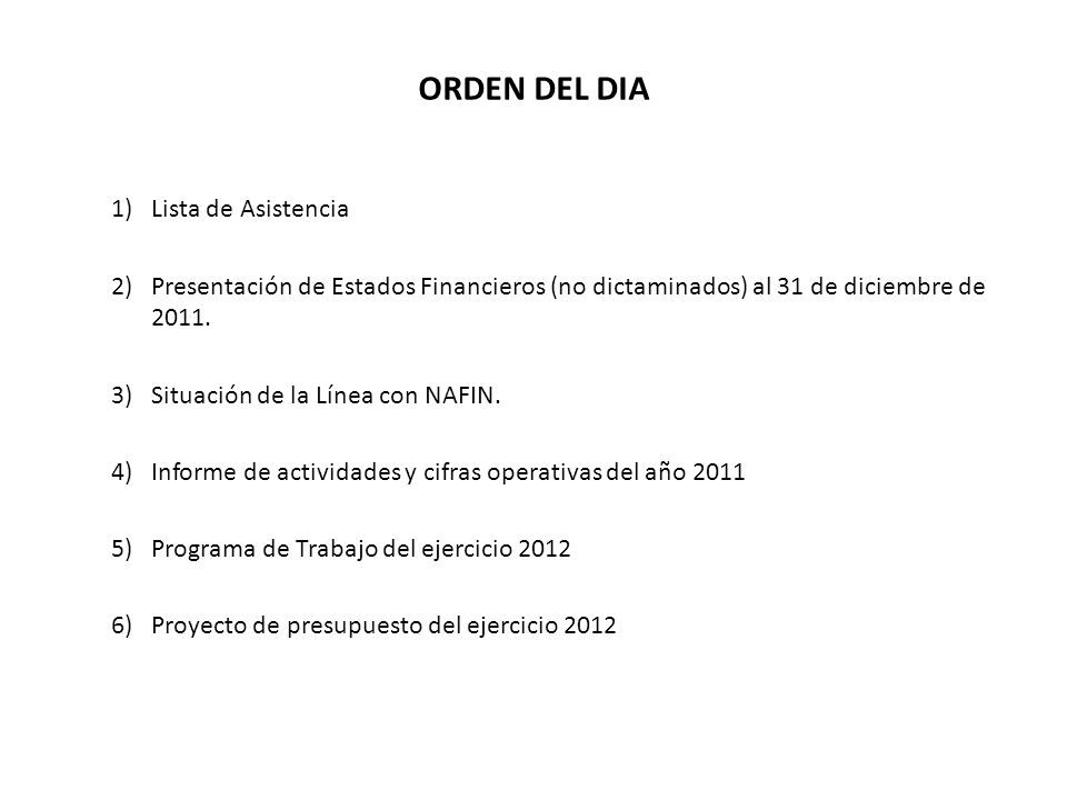 ORDEN DEL DIA Lista de Asistencia