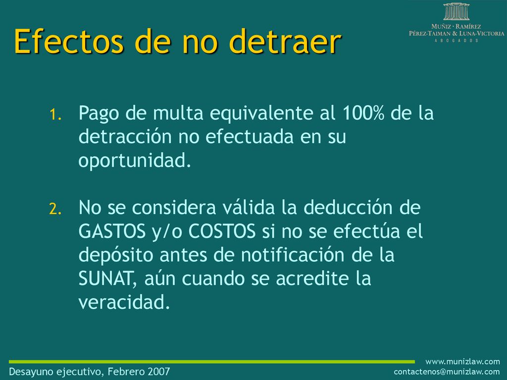Efectos de no detraer Pago de multa equivalente al 100% de la detracción no efectuada en su oportunidad.