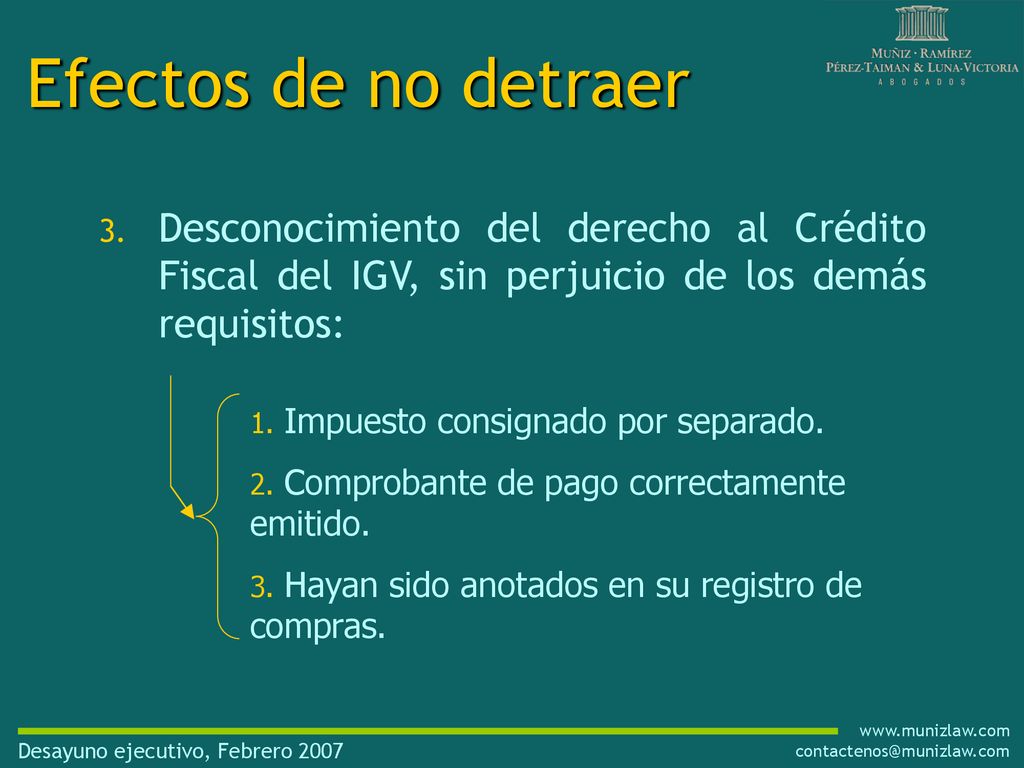 Efectos de no detraer Desconocimiento del derecho al Crédito Fiscal del IGV, sin perjuicio de los demás requisitos: