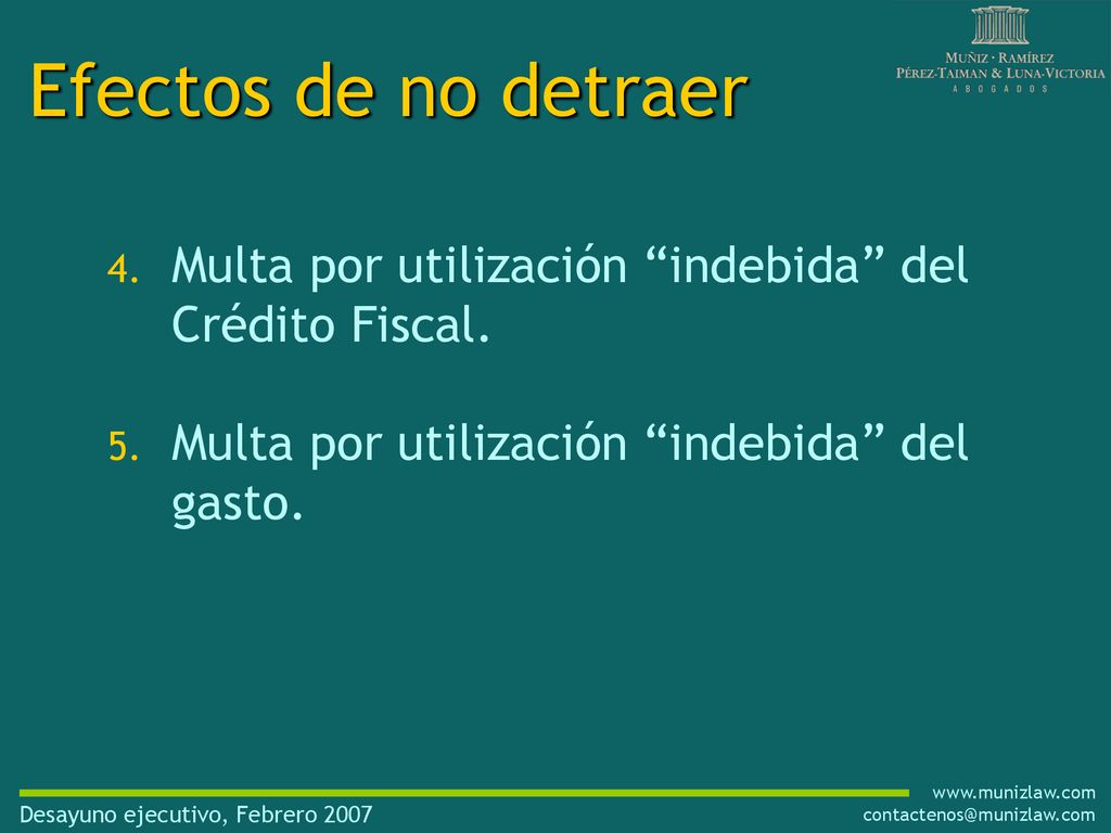 Efectos de no detraer Multa por utilización indebida del Crédito Fiscal. Multa por utilización indebida del gasto.