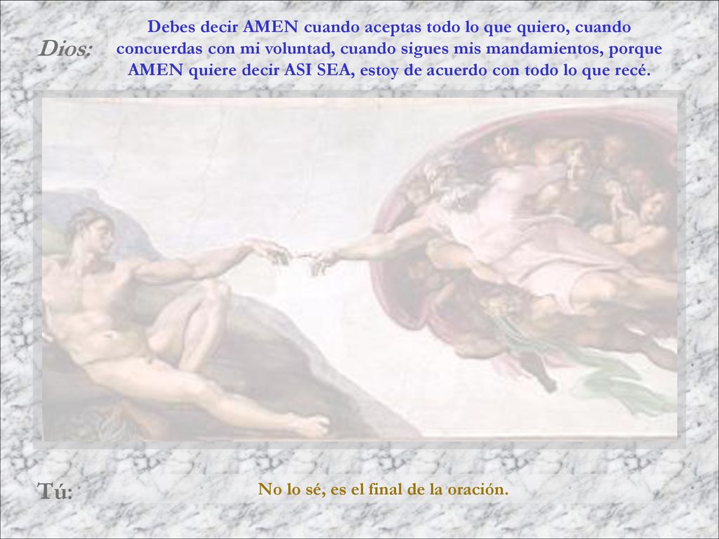 No lo sé, es el final de la oración.
