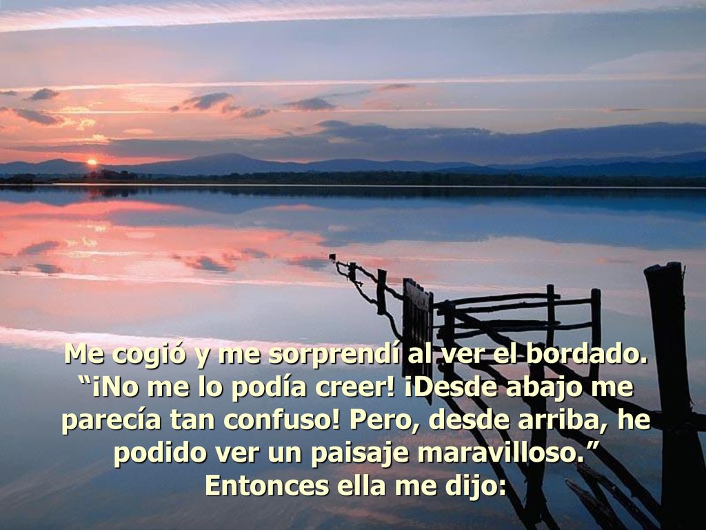 Me cogió y me sorprendí al ver el bordado. ¡No me lo podía creer