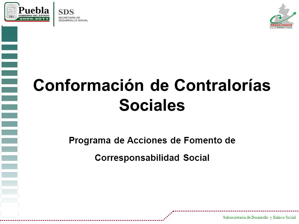 Conformación de Contralorías Sociales Programa de Acciones de Fomento de Corresponsabilidad Social