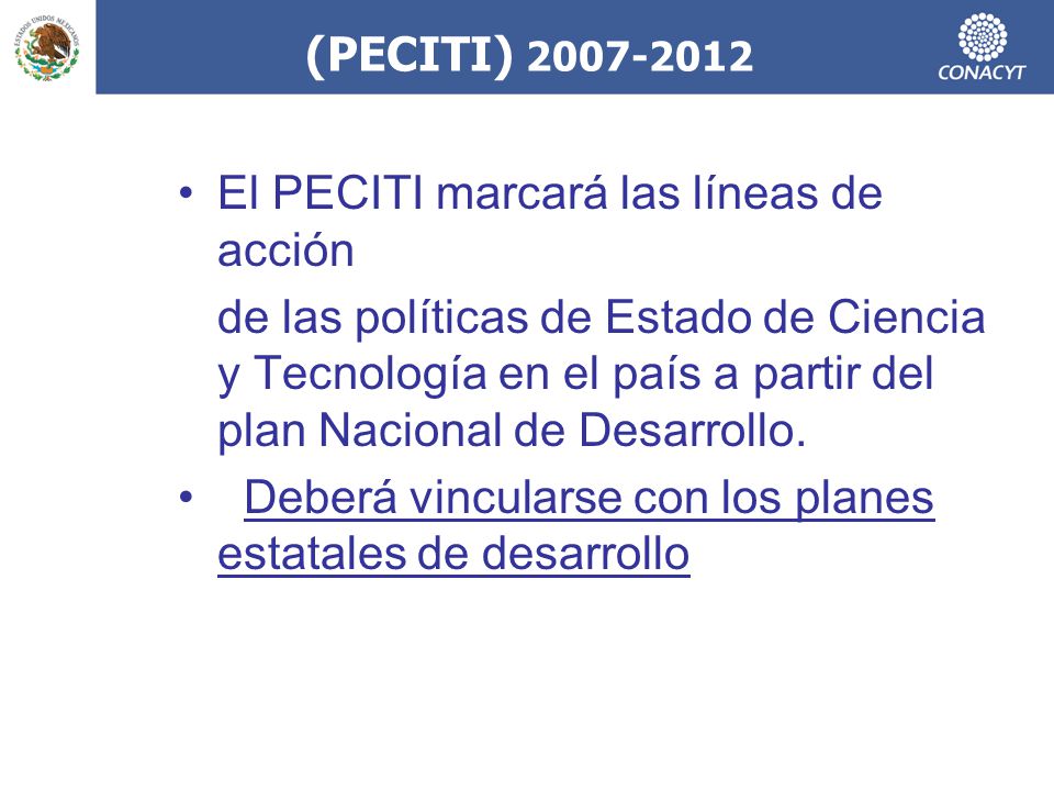 (PECITI) El PECITI marcará las líneas de acción.