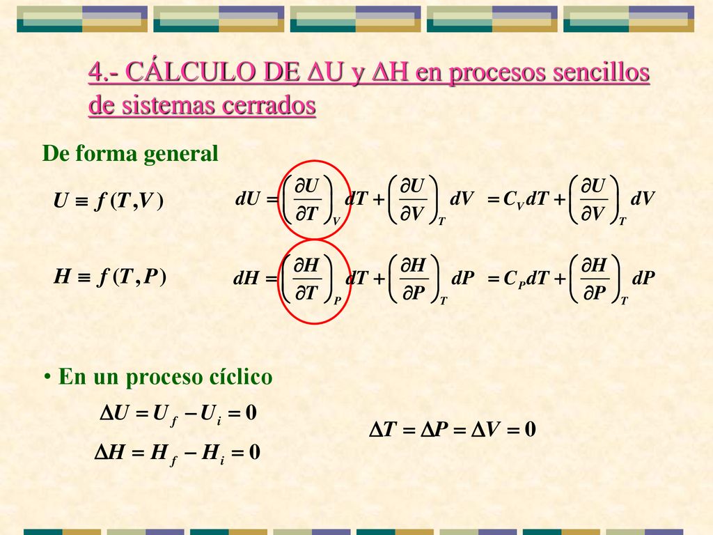 4.- CÁLCULO DE U y H en procesos sencillos de sistemas cerrados