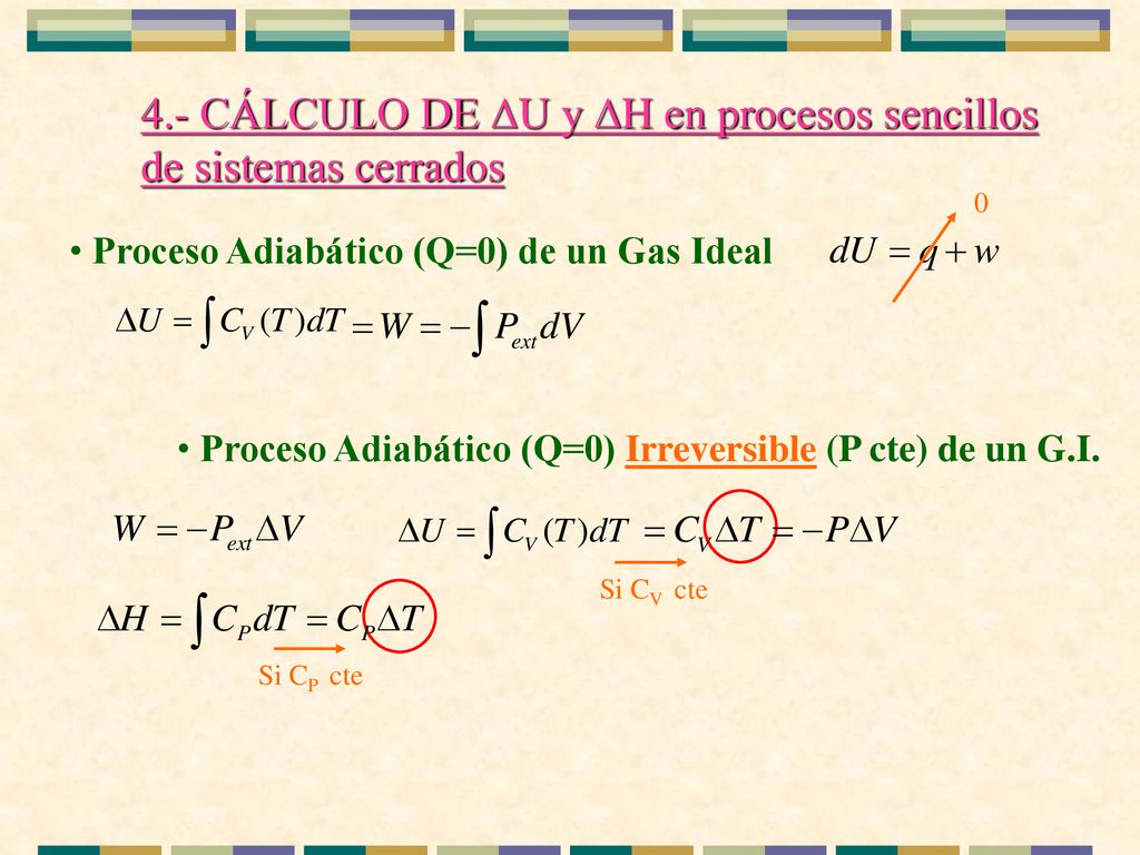 4.- CÁLCULO DE U y H en procesos sencillos de sistemas cerrados