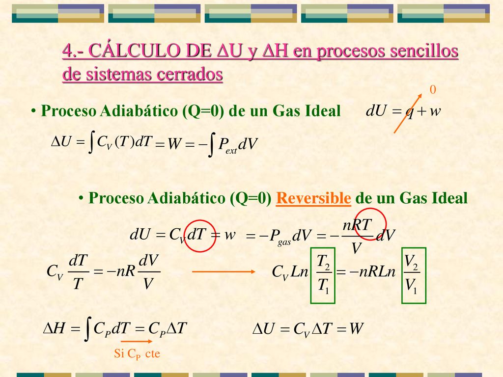 4.- CÁLCULO DE U y H en procesos sencillos de sistemas cerrados