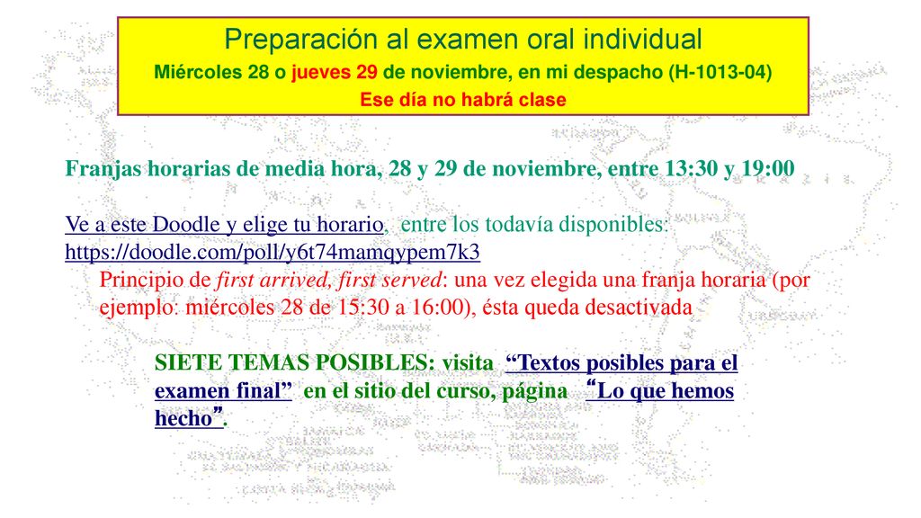 Miércoles 28 o jueves 29 de noviembre, en mi despacho (H )