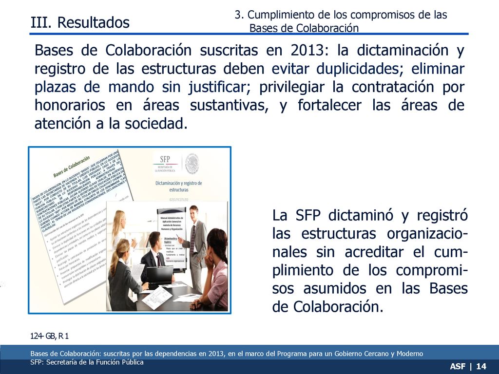 III. Resultados 3. Cumplimiento de los compromisos de las Bases de Colaboración.