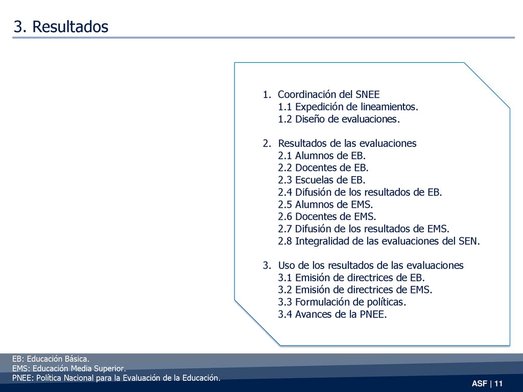 3. Resultados Coordinación del SNEE 1.1 Expedición de lineamientos.