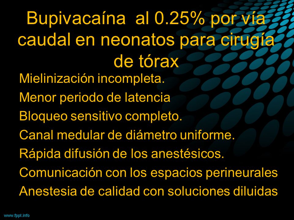 Bupivacaína al 0.25% por vía caudal en neonatos para cirugía de tórax