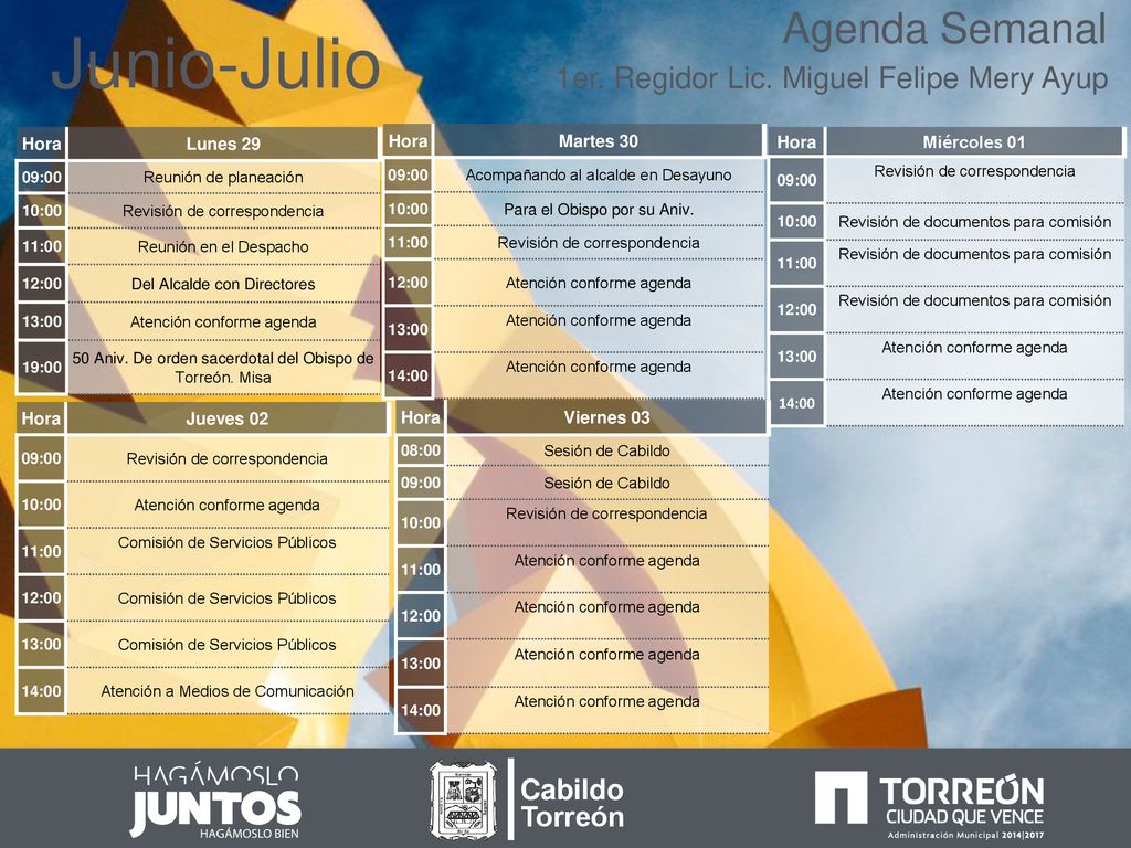 Junio-Julio Agenda Semanal 1er. Regidor Lic. Miguel Felipe Mery Ayup