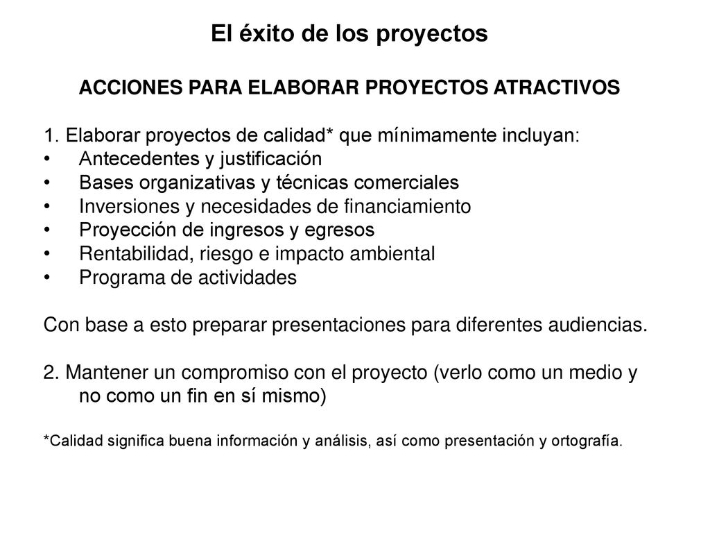 El éxito de los proyectos ACCIONES PARA ELABORAR PROYECTOS ATRACTIVOS