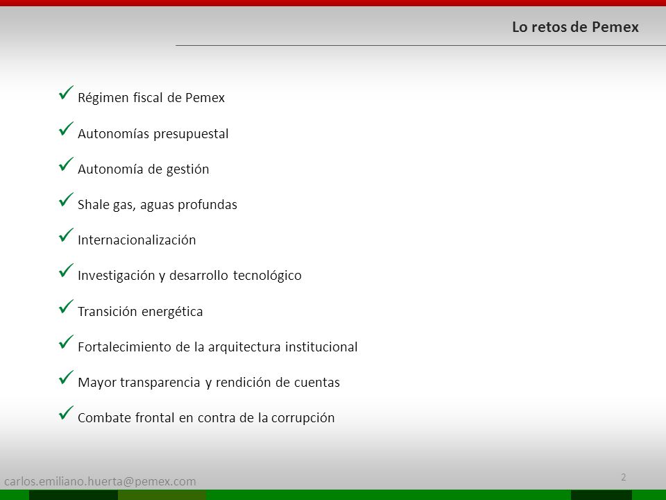 Lo retos de Pemex Régimen fiscal de Pemex Autonomías presupuestal