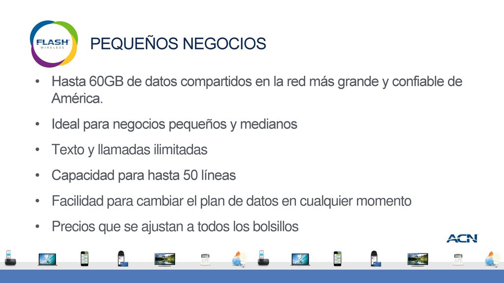 Pequeños Negocios Hasta 60GB de datos compartidos en la red más grande y confiable de América. Ideal para negocios pequeños y medianos.