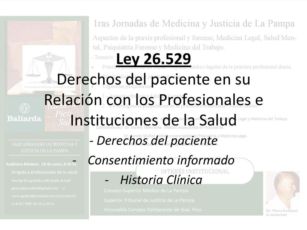 - Derechos del paciente Consentimiento informado Historia Clínica