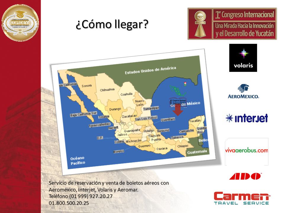 ¿Cómo llegar Servicio de reservación y venta de boletos aéreos con Aeromexico, Interjet, Volaris y Aeromar.