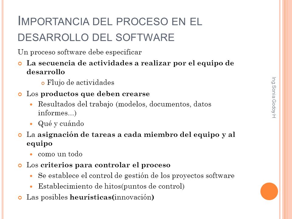Importancia del proceso en el desarrollo del software