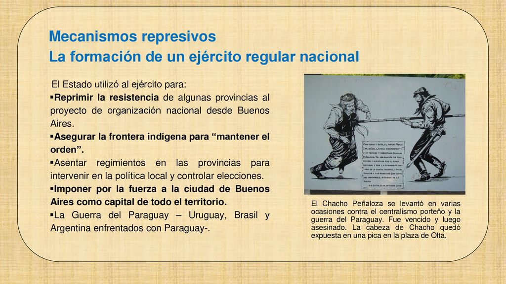 Mecanismos represivos La formación de un ejército regular nacional