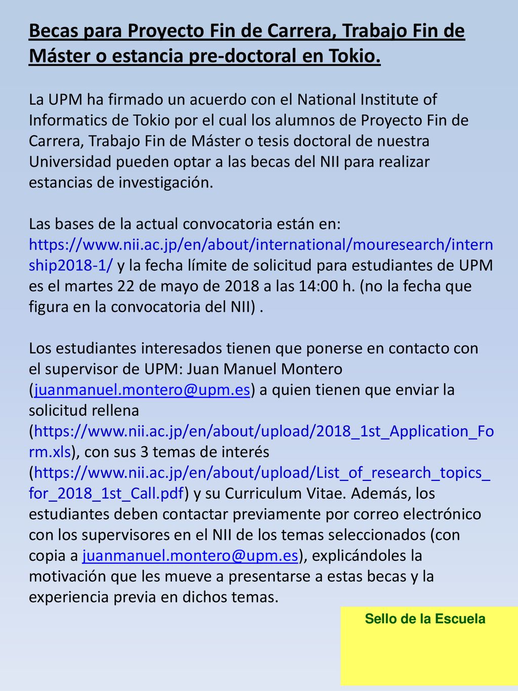 Becas para Proyecto Fin de Carrera, Trabajo Fin de Máster o estancia pre-doctoral en Tokio.