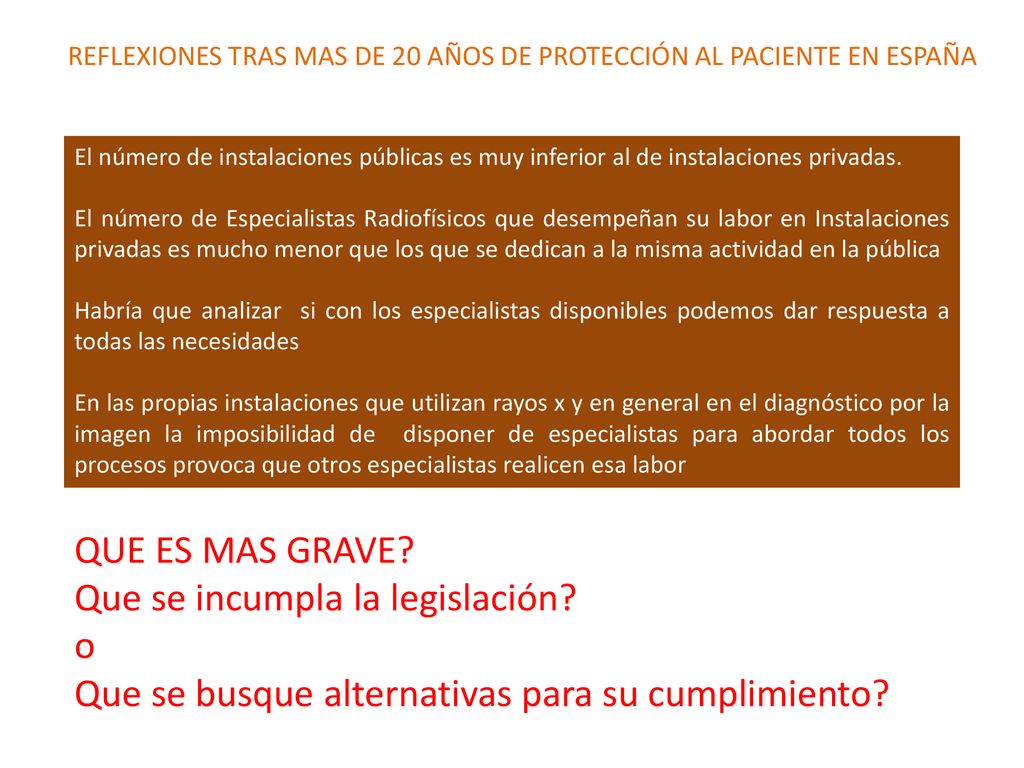 REFLEXIONES TRAS MAS DE 20 AÑOS DE PROTECCIÓN AL PACIENTE EN ESPAÑA