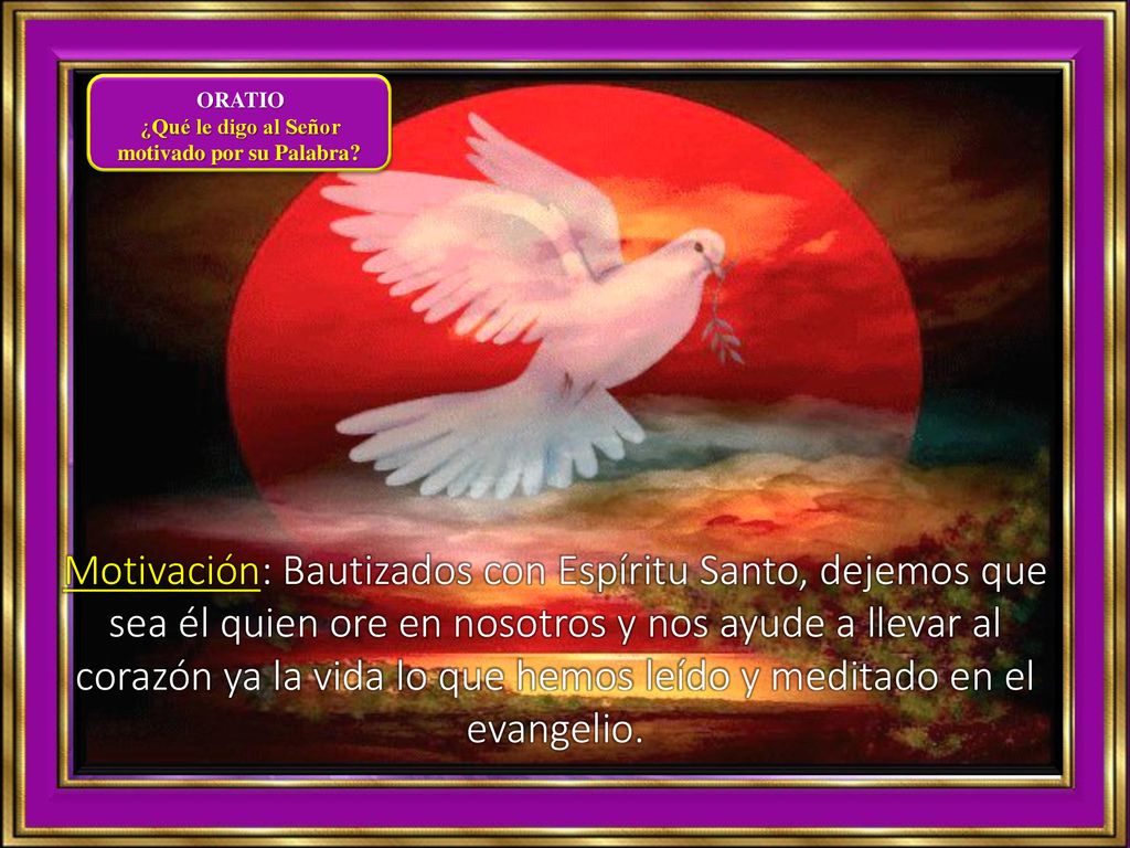 ¿Qué le digo al Señor motivado por su Palabra