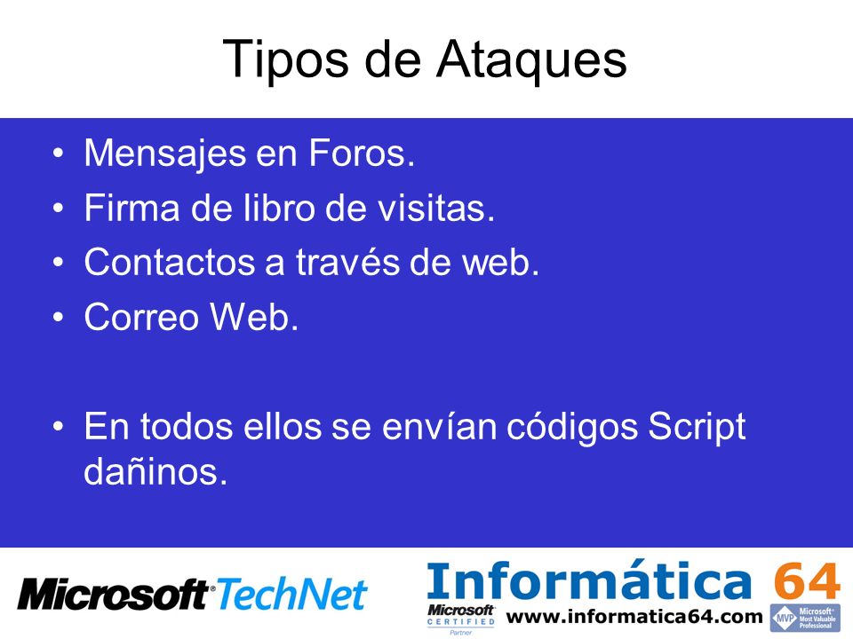 Tipos de Ataques Mensajes en Foros. Firma de libro de visitas.