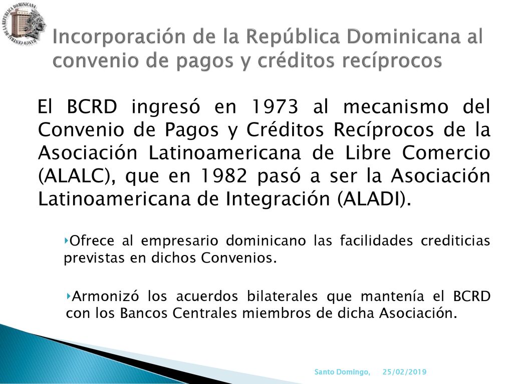 Incorporación de la República Dominicana al convenio de pagos y créditos recíprocos