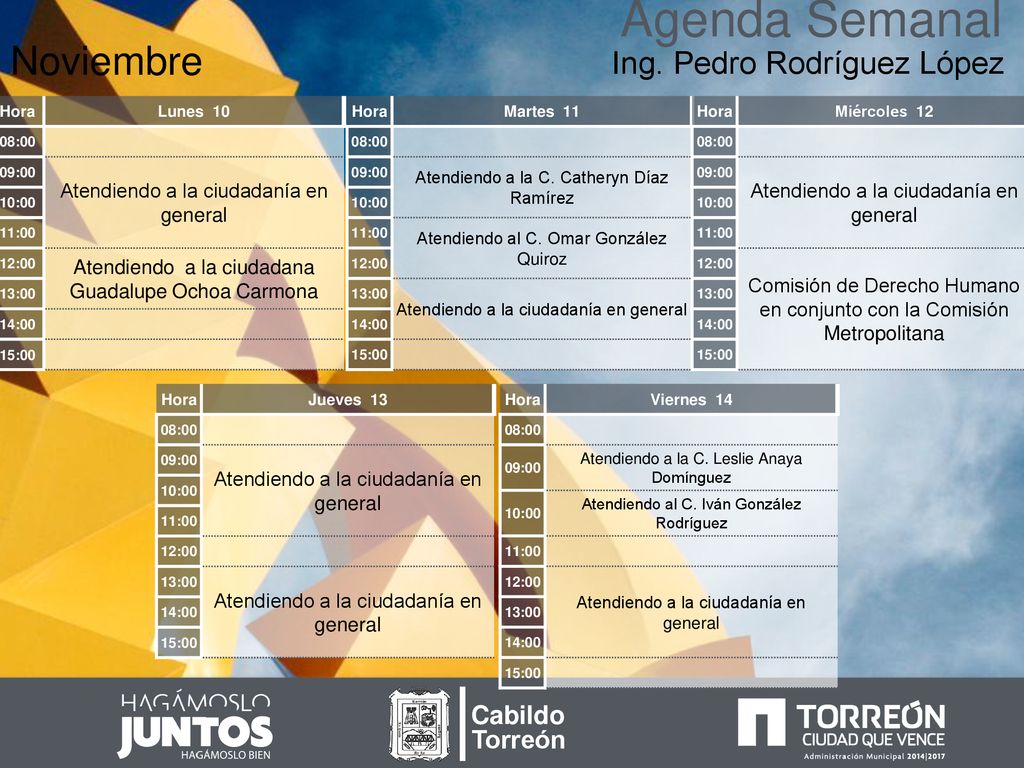 Agenda Semanal Noviembre Ing. Pedro Rodríguez López Cabildo Torreón
