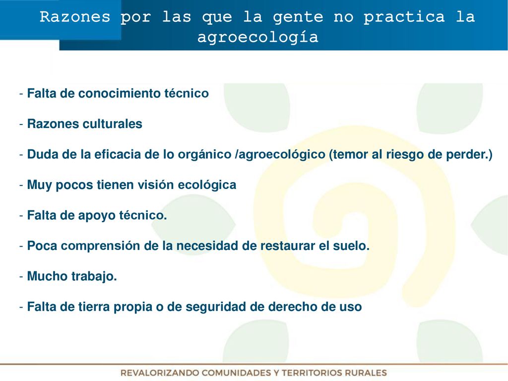 Razones por las que la gente no practica la agroecología