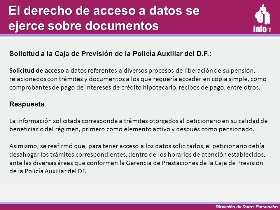 El derecho de acceso a datos se ejerce sobre documentos
