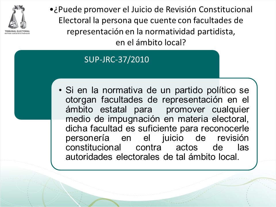 ¿Puede promover el Juicio de Revisión Constitucional Electoral la persona que cuente con facultades de representación en la normatividad partidista, en el ámbito local