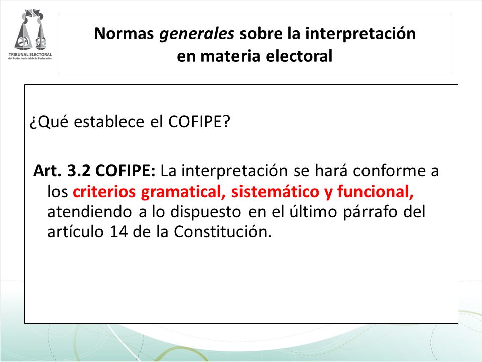 Normas generales sobre la interpretación en materia electoral