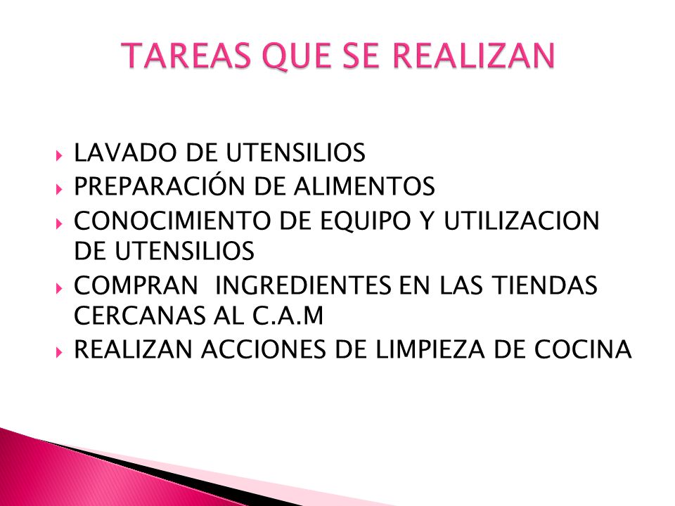 TAREAS QUE SE REALIZAN LAVADO DE UTENSILIOS PREPARACIÓN DE ALIMENTOS