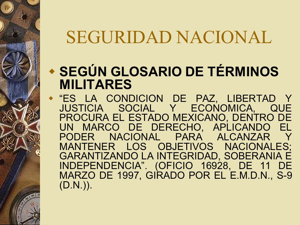 SEGURIDAD NACIONAL SEGÚN GLOSARIO DE TÉRMINOS MILITARES