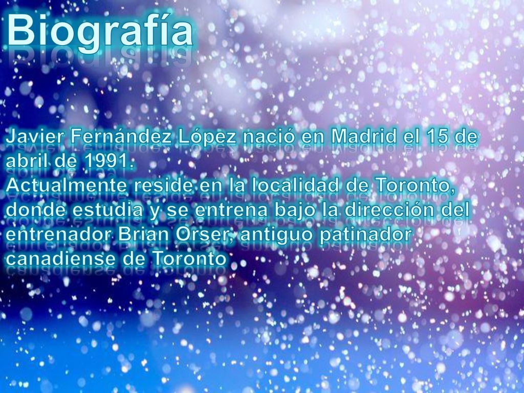 Biografía Javier Fernández López nació en Madrid el 15 de abril de