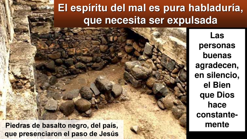 El espíritu del mal es pura habladuría, que necesita ser expulsada