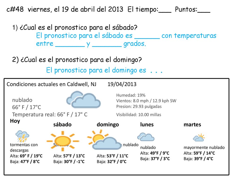 c#48 viernes, el 19 de abril del 2013 El tiempo:___ Puntos:___