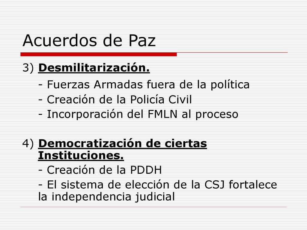 Acuerdos de Paz - Fuerzas Armadas fuera de la política
