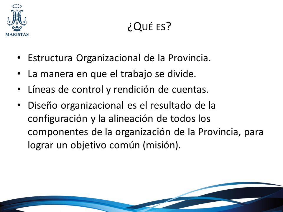 ¿Qué es Estructura Organizacional de la Provincia.