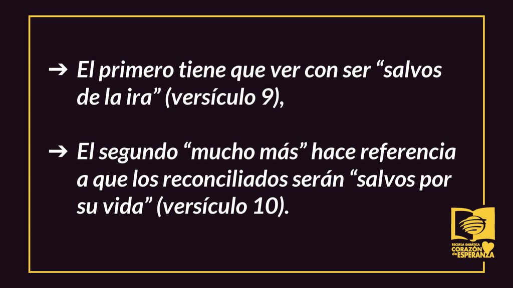 El primero tiene que ver con ser salvos de la ira (versículo 9),