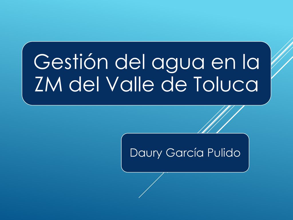 Gestión del agua en la ZM del Valle de Toluca