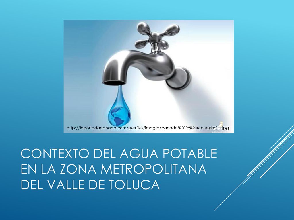 Contexto del agua potable en la zona metropolitana del valle de toluca
