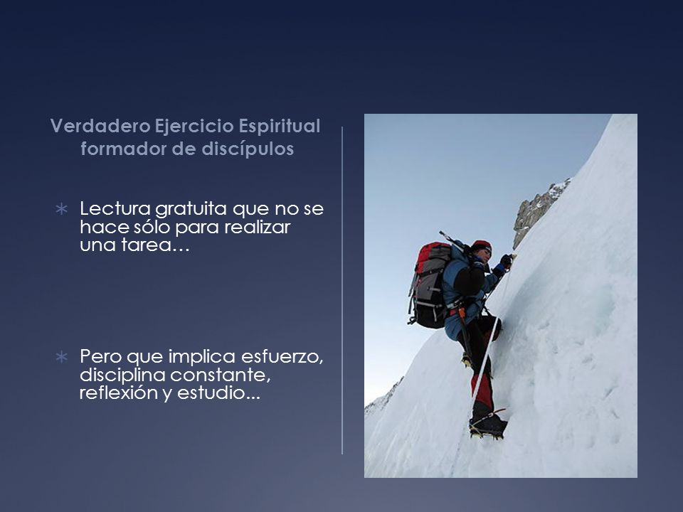 Verdadero Ejercicio Espiritual formador de discípulos