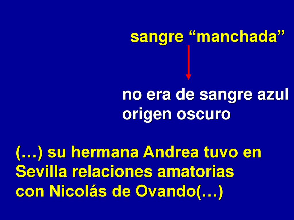 sangre manchada no era de sangre azul origen oscuro.